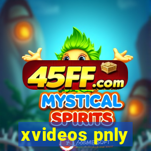 xvideos pnly